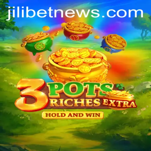 Discover the Thrilling World of 3potsExtra: A Captivating Journey with JILIBET