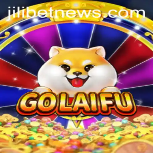 Unveiling GoLaiFu: The Exciting New Game from JILIBET