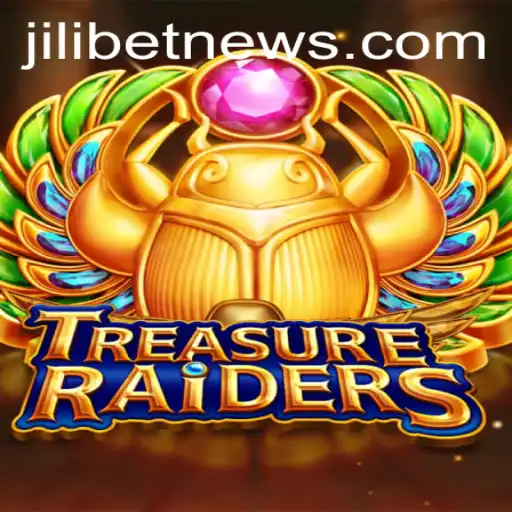 Exploring TREASURERAIDERS: A Dive into the JILIBET Phenomenon